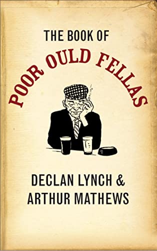 Imagen de archivo de The Book of Poor Ould Fellas a la venta por WorldofBooks