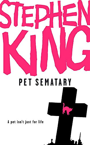 Pet Sematary - King, Stephen