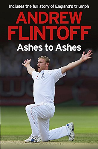 9780340951569: Andrew Flintoff: Ashes to Ashes: One Test After Another