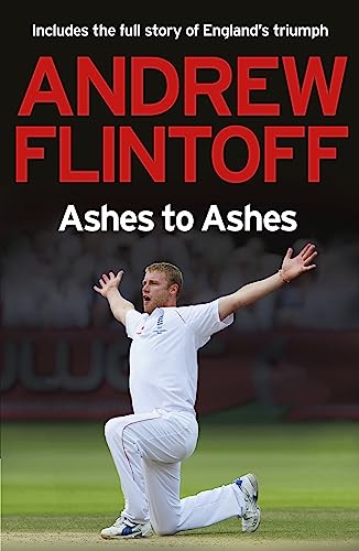 9780340951576: Andrew Flintoff: Ashes To Ashes: One Test After Another