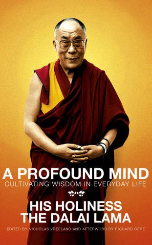 Stock image for A Profound Mind: Cultivating Wisdom in Everyday Life for sale by THE SAINT BOOKSTORE