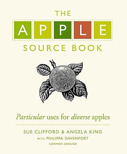 Stock image for The Apple Source Book: Particular Uses for Diverse Apples for sale by SecondSale