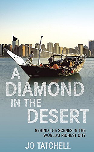 9780340953389: A Diamond in the Desert: Behind the Scenes in the World's Richest City