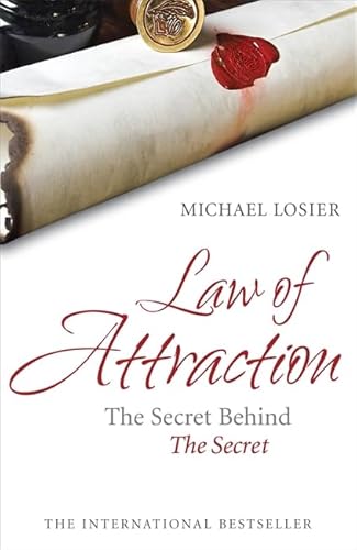 Stock image for Law of Attraction: The Secret Behind 'The Secret': The Science of Attracting More of What You Want and Less of What You Don't for sale by AwesomeBooks