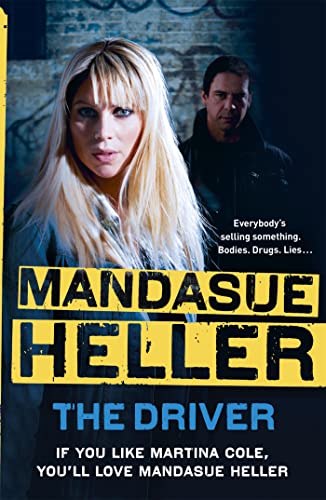 9780340954201: The Driver: Crime and cruelty rule the streets