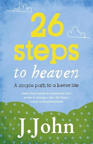 Beispielbild fr 26 Steps to Heaven. J. John zum Verkauf von ThriftBooks-Atlanta