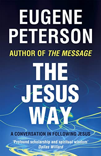 Stock image for The Jesus Way: A conversation in following Jesus for sale by WorldofBooks