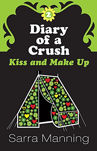 Stock image for Kiss and Make Up (Diary of a Crush) for sale by WorldofBooks