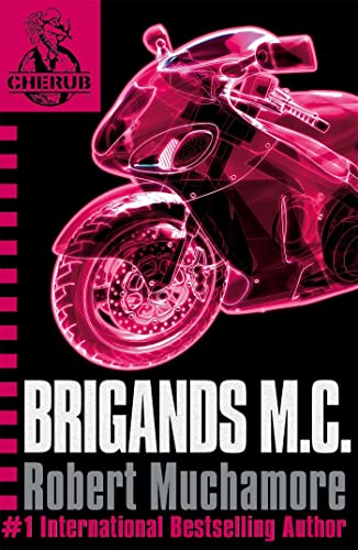Stock image for Brigands M. C. (CHERUB #11) for sale by SecondSale
