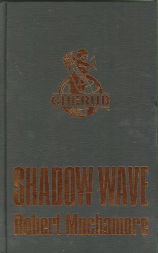 Beispielbild fr Shadow Wave (CHERUB) zum Verkauf von Wonder Book