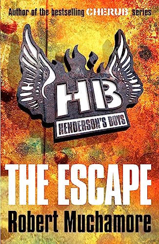 Henderson's Boys: The Escape: Book 1 (9780340956489) by Muchamore, Robert