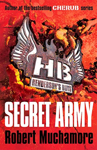 9780340956502: Secret Army: Book 3 (Henderson's Boys)