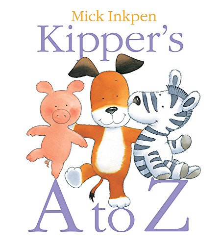 9780340956595: Kipper's A to Z