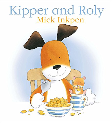 9780340956601: Kipper and Roly