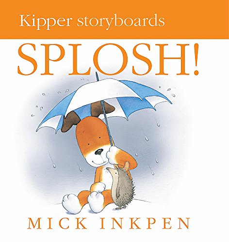 Stock image for Kipper: Splosh Board Book for sale by Books Unplugged