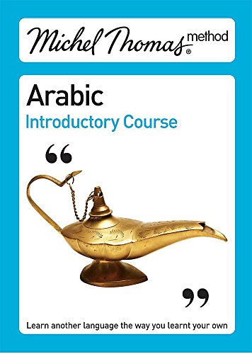Arabic Introductory Course. (Michel Thomas Method) (9780340957288) by Wightwick, Jane