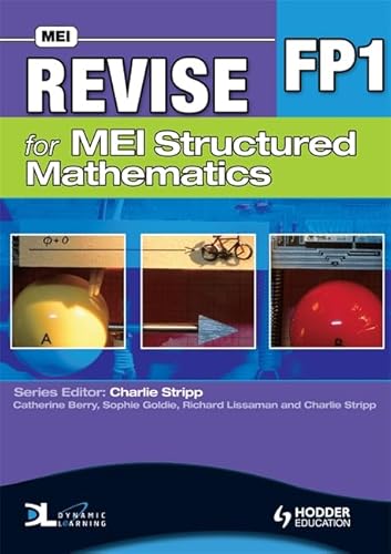 Stock image for Revise for MEI Structured Mathematics - FP1 for sale by AwesomeBooks