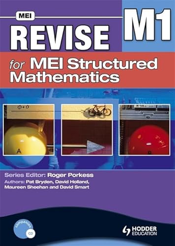 Beispielbild fr Revise for MEI Structured Mathematics - M1: Level M1 zum Verkauf von Reuseabook