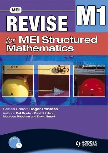 Stock image for Revise for MEI Structured Mathematics - M1: Level M1 for sale by Reuseabook