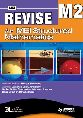 Stock image for Revise for MEI Structured Mathematics - M2 for sale by WorldofBooks