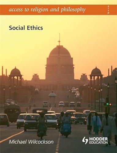 9780340957745: Access To Religion and Philosophy: Social Ethics (Access To Politics)