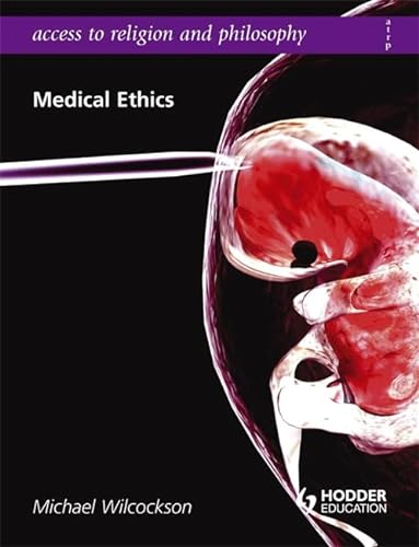 9780340957776: Access to Religion and Philosophy: Medical Ethics