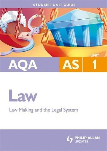 Imagen de archivo de AQA AS Law Student Unit Guide: Unit 1 Law Making and the Legal System (Student Unit Guides) a la venta por WorldofBooks