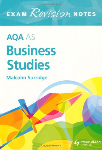 Stock image for AQA AS Business Studies Exam Revision Notes for sale by WorldofBooks