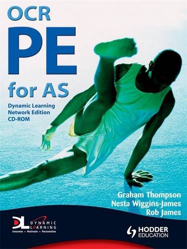 OCR PE for AS with Dynamic Learning Network (A Level Pe) (9780340958698) by Thompson, Graham