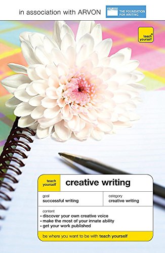 Beispielbild fr Teach Yourself Creative Writing Fourth Edition zum Verkauf von WorldofBooks