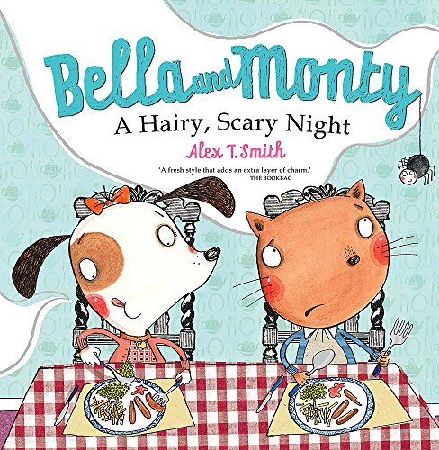 9780340959848: Bella and Monty: A Hairy Scary Night