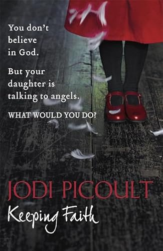 Keeping Faith (9780340960554) by Picoult, Jodi