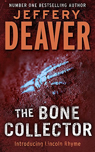 Beispielbild fr The Bone Collector: Lincoln Rhyme Book 1: The thrilling first novel in the bestselling Lincoln Rhyme mystery series zum Verkauf von WorldofBooks