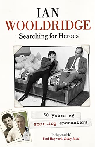 Beispielbild fr Searching for Heroes: Fifty Years of Exhilarating Sport: Fifty Years of Sporting Encounters zum Verkauf von AwesomeBooks