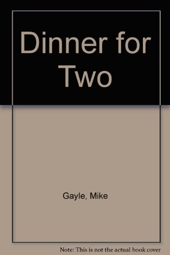 Dinner for Two (9780340960950) by Mike Gayle