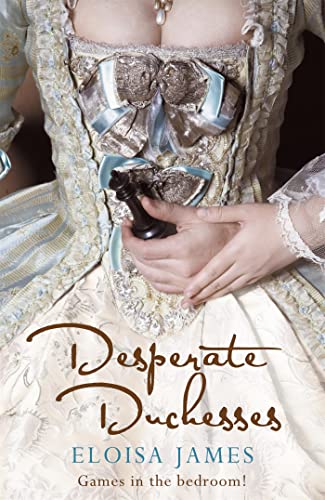 9780340961049: Desperate Duchesses: A Steamy and Pageturning Regency Romance Book