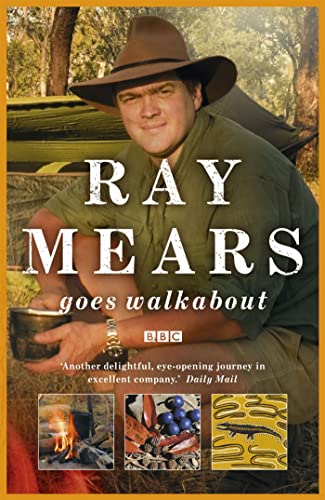 Imagen de archivo de Ray Mears Goes Walkabout a la venta por AwesomeBooks