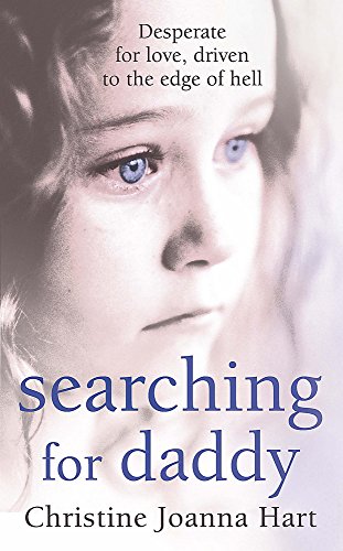 Beispielbild fr Searching for Daddy: Looking for a family, longing for love zum Verkauf von WorldofBooks