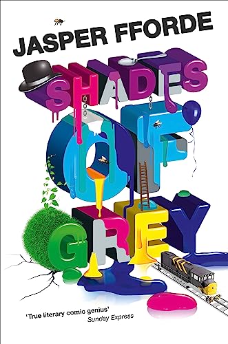 9780340963050: Shades of Grey: Reminiscent of the late Douglas Adams or Monty Python - full of colourful characters and plot twists