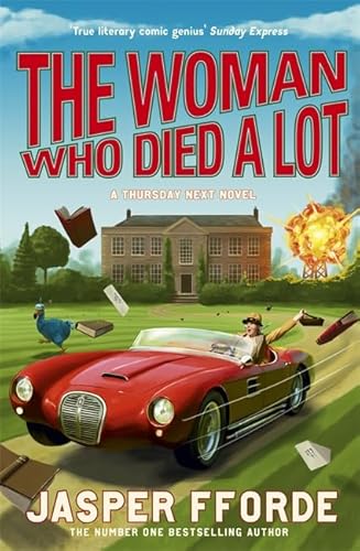 9780340963128: The Woman Who Died a Lot: Thursday Next Book 7