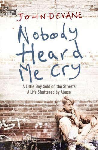 Stock image for Nobody Heard Me Cry for sale by Kennys Bookstore