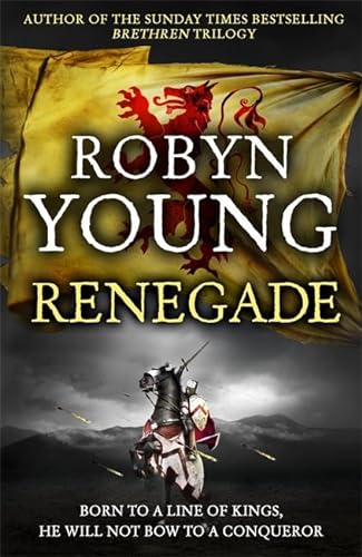 9780340963678: Renegade: Robert The Bruce, Insurrection Trilogy Book 2