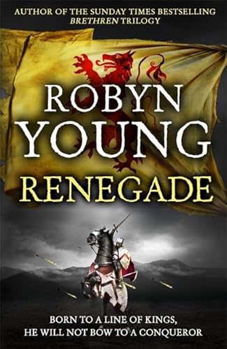 Stock image for Renegade: Robert The Bruce, Insurrection Trilogy Book 2 for sale by WorldofBooks