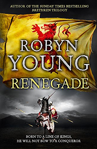 Beispielbild fr Renegade: Robert The Bruce, Insurrection Trilogy Book 2 zum Verkauf von WorldofBooks