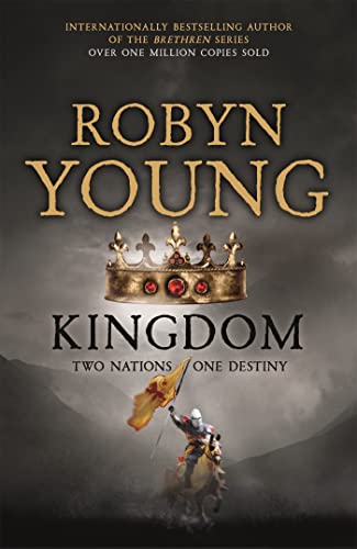 Stock image for Kingdom: Robert The Bruce, Insurrection Trilogy Book 3 for sale by WorldofBooks