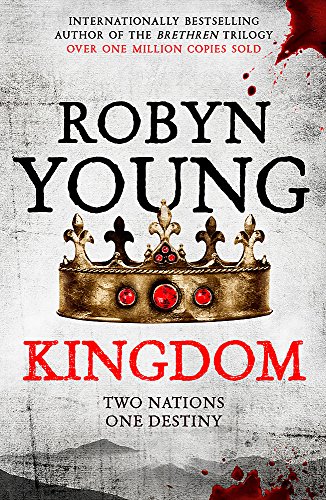 Stock image for Kingdom: Robert The Bruce, Insurrection Trilogy Book 3 for sale by WorldofBooks