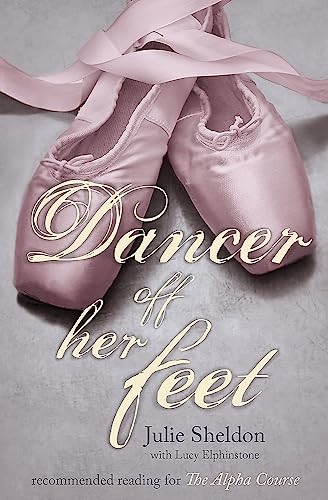 9780340964200: Dancer off Her Feet