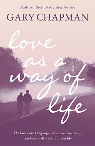 Stock image for Love as a Way of Life for sale by Blackwell's