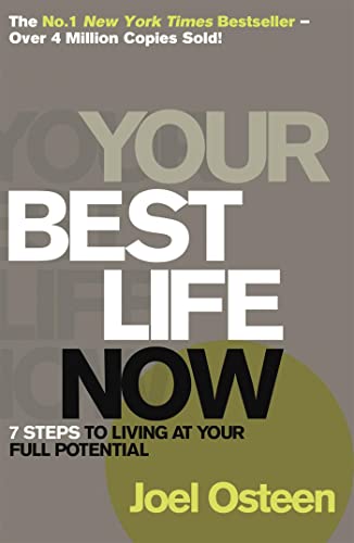 9780340964514: Your Best Life Now