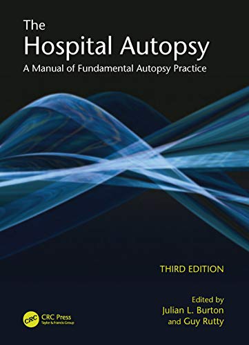 9780340965146: The Hospital Autopsy: A Manual of Fundamental Autopsy Practice, Third Edition (Hodder Arnold Publication)